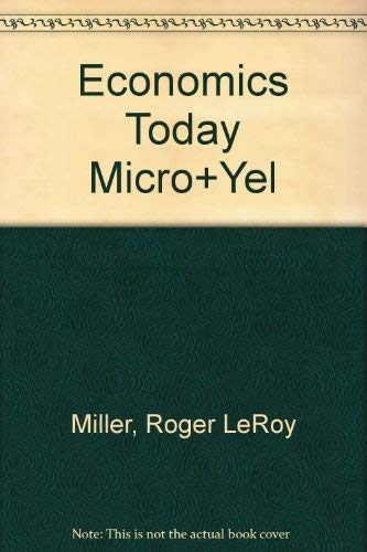 Book Economics Today Micro View/your Economic Life The Practical Applications Of Economics free