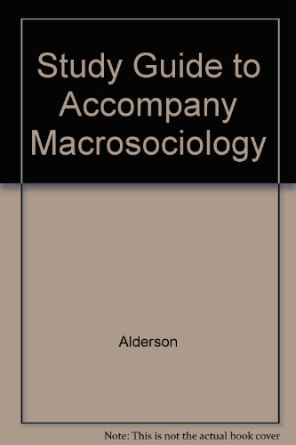 Book Study Guide to Accompany Macrosociology free
