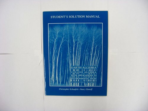 Book Earth Algebra: Student Solution Manual College Algebra With Applications To Environmental Issues free
