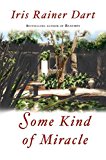 Book Some Kind of Miracle: A Novel (Dart, Iris Rainer) free