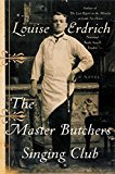 Book The Master Butchers Singing Club: A Novel (Erdrich, Louise) free