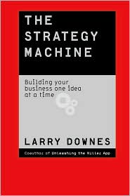 Book The Strategy Machine: Building Your Business One Idea at a Time free
