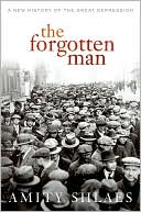 Book The Forgotten Man: A New History of the Great Depression free