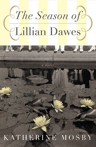 Book The Season of Lillian Dawes: A Novel free