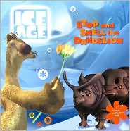 Book Ice Age: Stop and Smell the Dandelion (A Scratch-and-Sniff Book) free