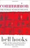 Book Communion: The Female Search for Love free