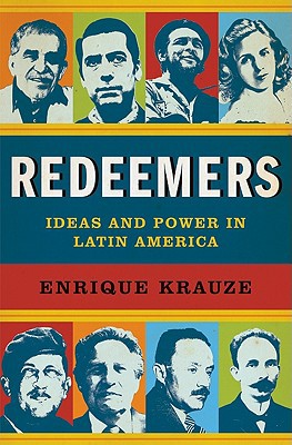 Book Redeemers: Ideas and Power in Latin America free