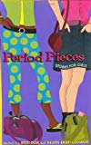 Book Period Pieces: Stories for Girls free
