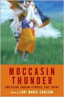 Book Moccasin Thunder: American Indian Stories for Today free