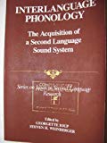 Book Interlanguage Phonology: Acquisition of a Second Language Sound System (Series on Issues in Second Language Research) free