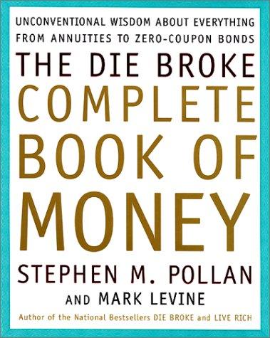 Book The Die Broke Complete Book of Money free