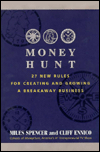 Book Money Hunt: 27 New Rules for Creating and Growing a Breakaway Business free