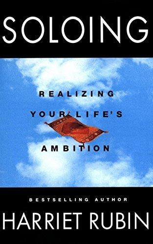 Book Soloing: Realizing Your Life's Ambition free