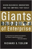 Book Giants of Enterprise: Seven Business Innovators and the Empires They Built free