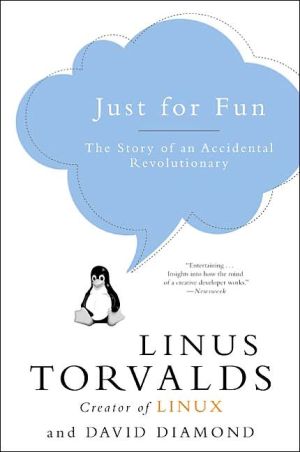 Book Just for Fun: The Story of an Accidental Revolutionary free