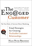 Book The Engaged Customer : The  New Rules of Internet Direct Marketing free