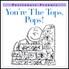 Book You're the Tops, Pop (Peanuts) free