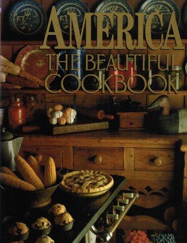 Book America The Beautiful Cookbook (Authentic Recipes From the United States of America) free