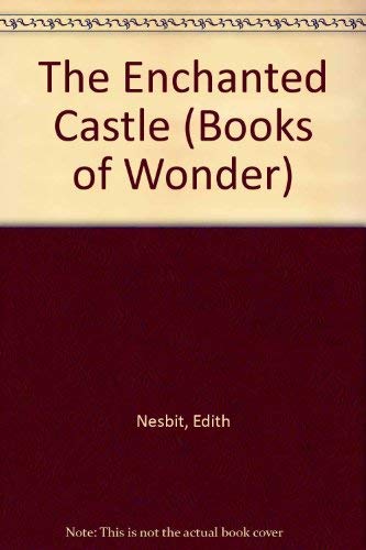 Book The enchanted castle (Books of wonder) free