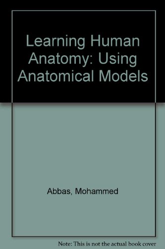 Book Learning Human Anatomy: Using Anatomical Models free
