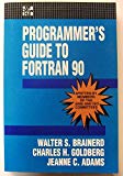 Book A Programmer's Guide to Fortran 90 (Computing That Works) free
