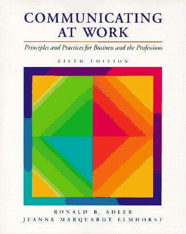 Book Communicating at Work: Principles and Practices for Business and the Professions free