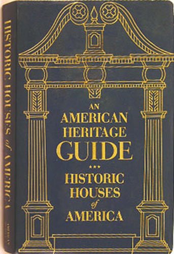 Book Historic Houses of America Open to the Public free