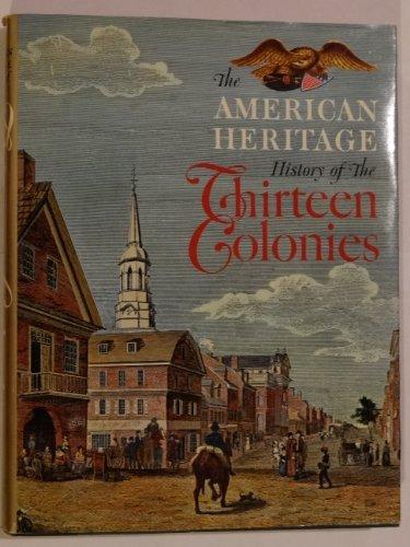 Book American Heritage History of the Thirteen Colonies free