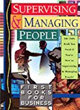 Book Supervising and Managing People (First Book for Business) free