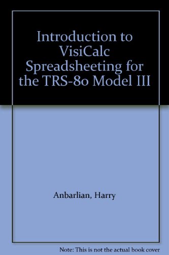 Book An Introduction to VisiCalc Spreadsheeting for the TRS-80 Model III free