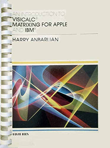 Book An Introduction to Visicalc Matrixing for Apple and IBM free