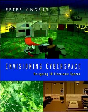 Book Envisioning Cyberspace: Designing 3-d Electronic Spaces free