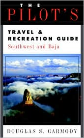Book The Pilot&#39;s Travel and Recreation Guide: Southwest and Baja free