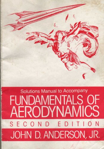 Book "Solutions manual to accompany Fundamentals of Aerodynamics free
