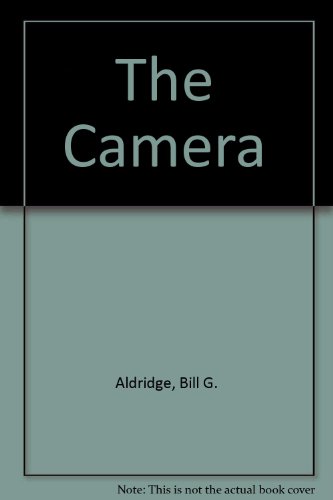 Book The Camera: A Module On Optics And Photographic Measurements free