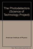 Book Photodetectors: A Module On The Interaction Of Light And Matter / John W. Mcwane And Robert F. Tinker free