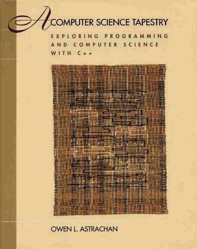 Book A Computer Science Tapestry: Exploring Programming and Computer Science free
