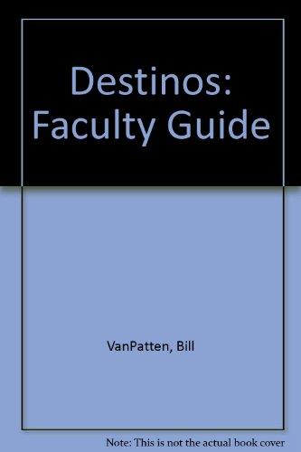 Book Destinos: Faculty Guide free