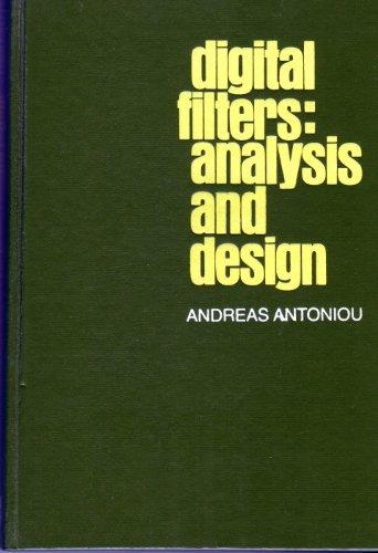 Book Digital filters: Analysis and design (Communications and information theory) free