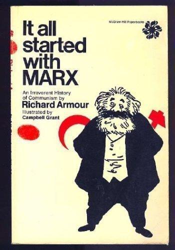 Book It All Started With Marx:  A Brief And Objective History Of Russian Communism, The Objective Being To Leave Not One Stone, But Many, Unturned, To ... Stalin, Malenkov, Khrushchev, And Others free