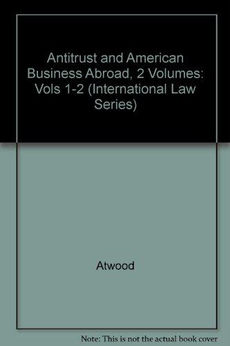 Book Antitrust And American Business Abroad/with Supplement (international Law Series) (vols 1-2) free