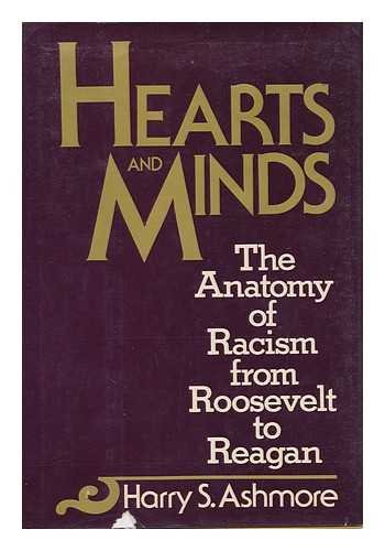 Book Hearts and Minds : The Anatomy of Racism from Roosevelt to Reagan free