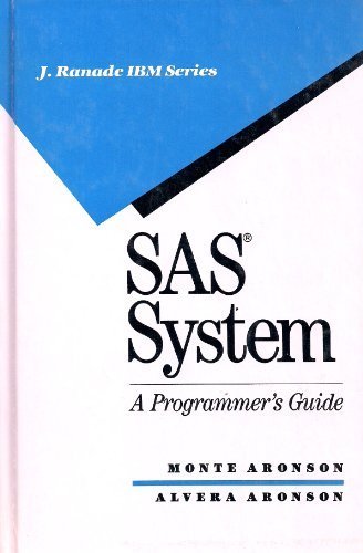 Book Sas System: A Programmer's Guide (j Ranade Ibm Series) free