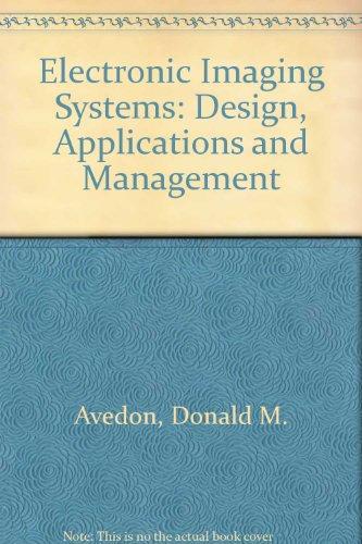Book Electronic Imaging Systems: Design, Applications, and Management free