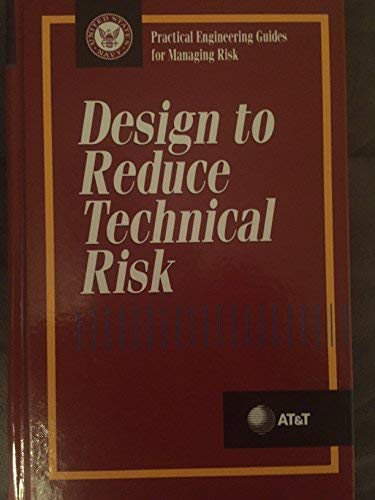 Book Design to Reduce Technical Risk (Practical Engineering Guides for Managing Risk) free