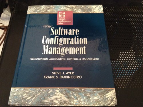Book Software Configuration Management: Identification, Accounting, Control, and Management (McGraw Hill Software Engineering Series) free
