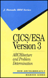 Book Cics/esa Version 3: Architecture And Problem Determination (j Ranade Ibm Series) free
