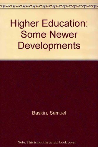 Book Higher Education: Some Newer Developments. free