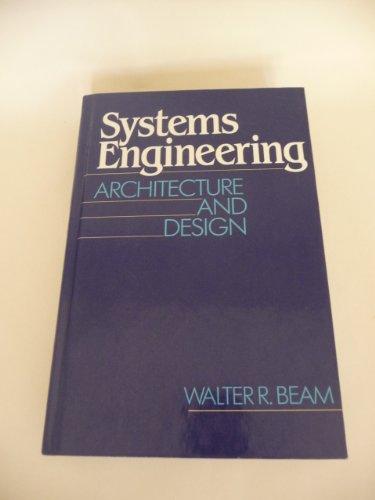 Book Systems Engineering: Architecture And Design free