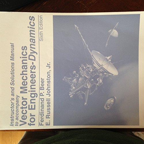 Book Solutions manual to accompany Vector mechanics for engineers : dynamics free